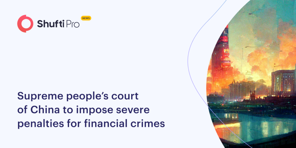 Supreme People’s Court of China to Impose Severe Penalties for Financial Crimes