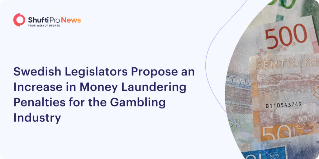 Swedish Legislators Propose an Increase in Money Laundering Penalties for the Gambling Industry
