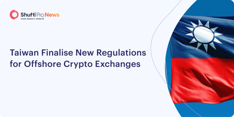 Taiwan Finalise New Regulations for Offshore Crypto Exchanges