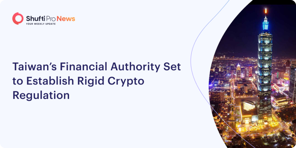 Taiwan’s Financial Authority Set to Establish Rigid Crypto Regulation
