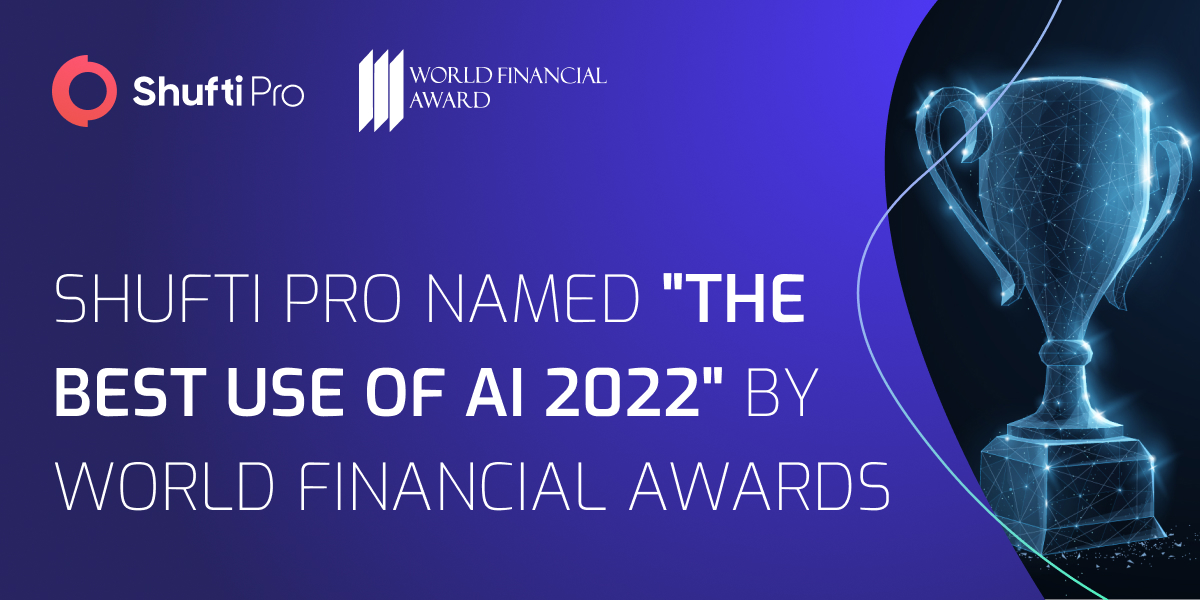 Shufti Named “The Best Use of AI 2022” by World Financial Awards