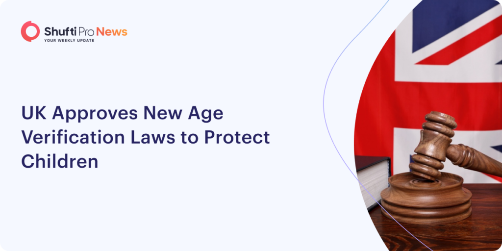 UK Approves New Age Verification Laws to Protect Children