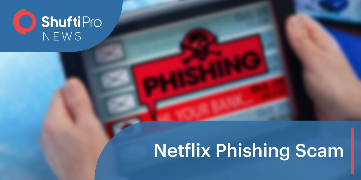 Netflix ‘Update your payment” phishing scam is bypassing email spam filters