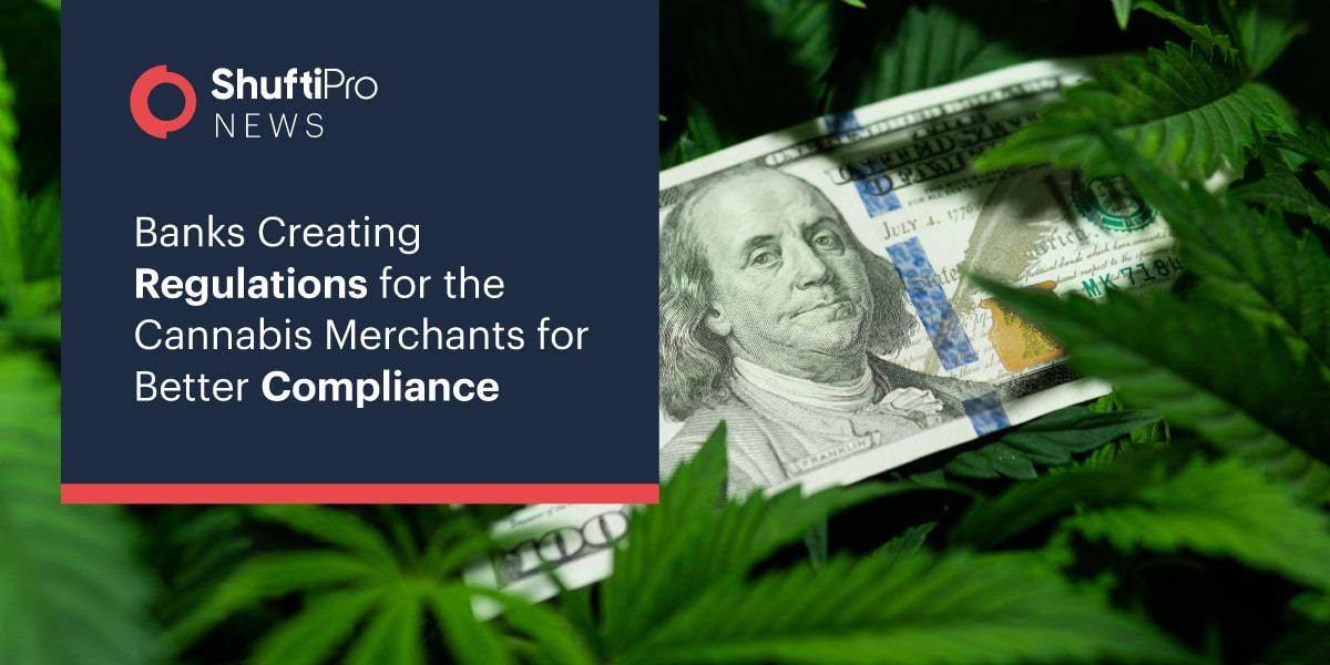 Banks Creating Regulations for the Cannabis Merchants for Better Compliance