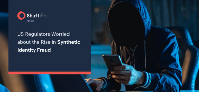 US Regulators Worried about the Rise in Synthetic Identity Fraud