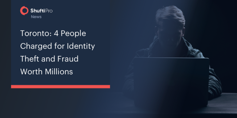 Toronto: 4 People Charged for Alleged Identity Theft and Fraud Worth Millions