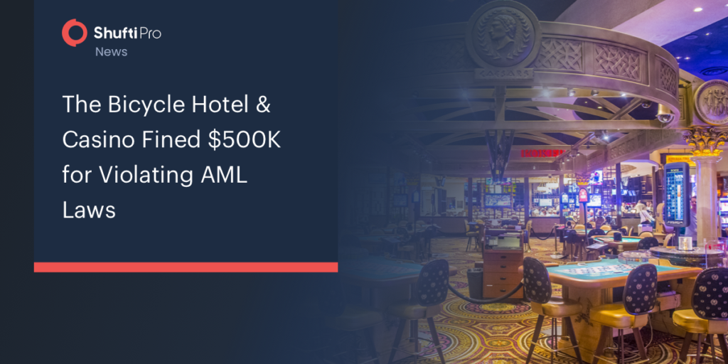The Bicycle Hotel & Casino Fined $500K For Violating AML Laws