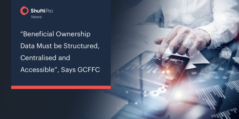 “Beneficial Ownership Data Must be Structured, Centralised and Accessible”, Says GCFFC