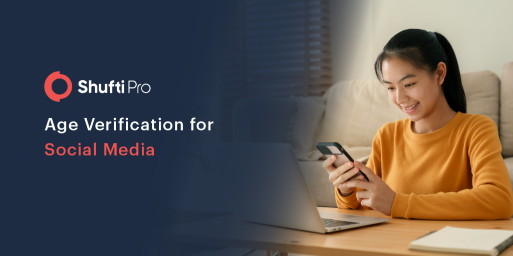 Age Verification for Social Media – Protecting the Younger Victims of Online Scams