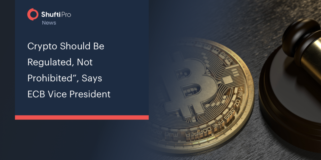 “Crypto Should Be Regulated, Not Prohibited”, Says ECB Vice President