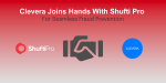 Clevera Chooses Shufti Pro for Fraud Prevention Through Seamless KYC Screening