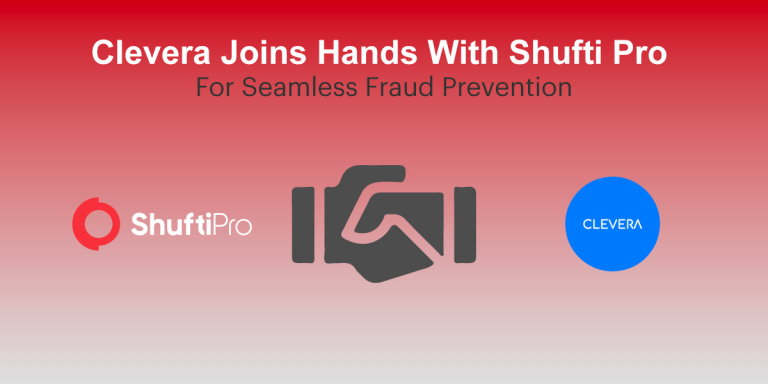 Clevera Chooses Shufti for Fraud Prevention Through Seamless KYC Screening