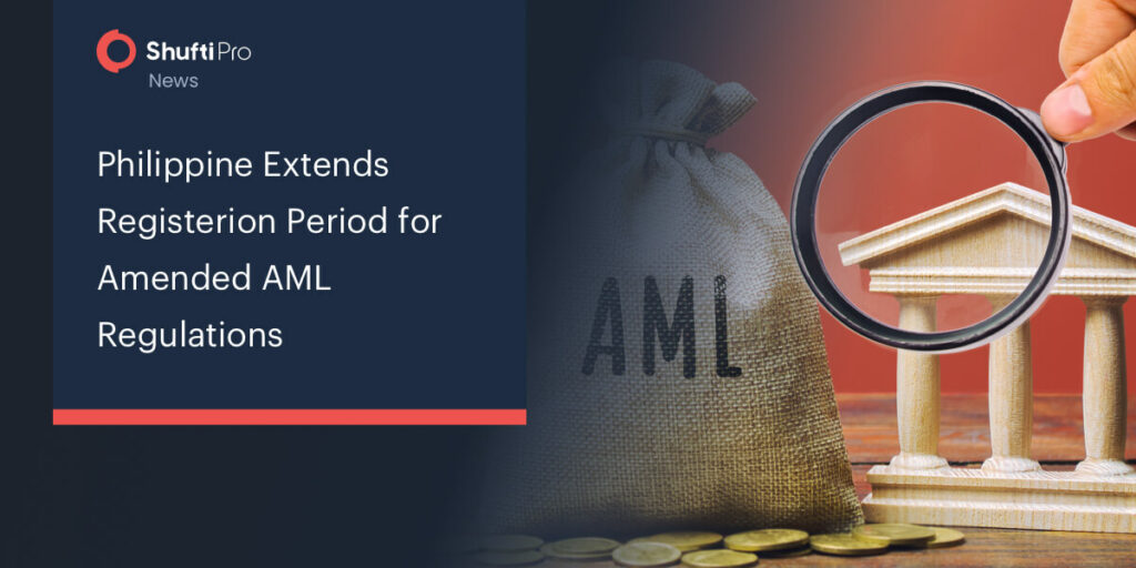 Philippines Extends Registration Period for Amended AML Regulations