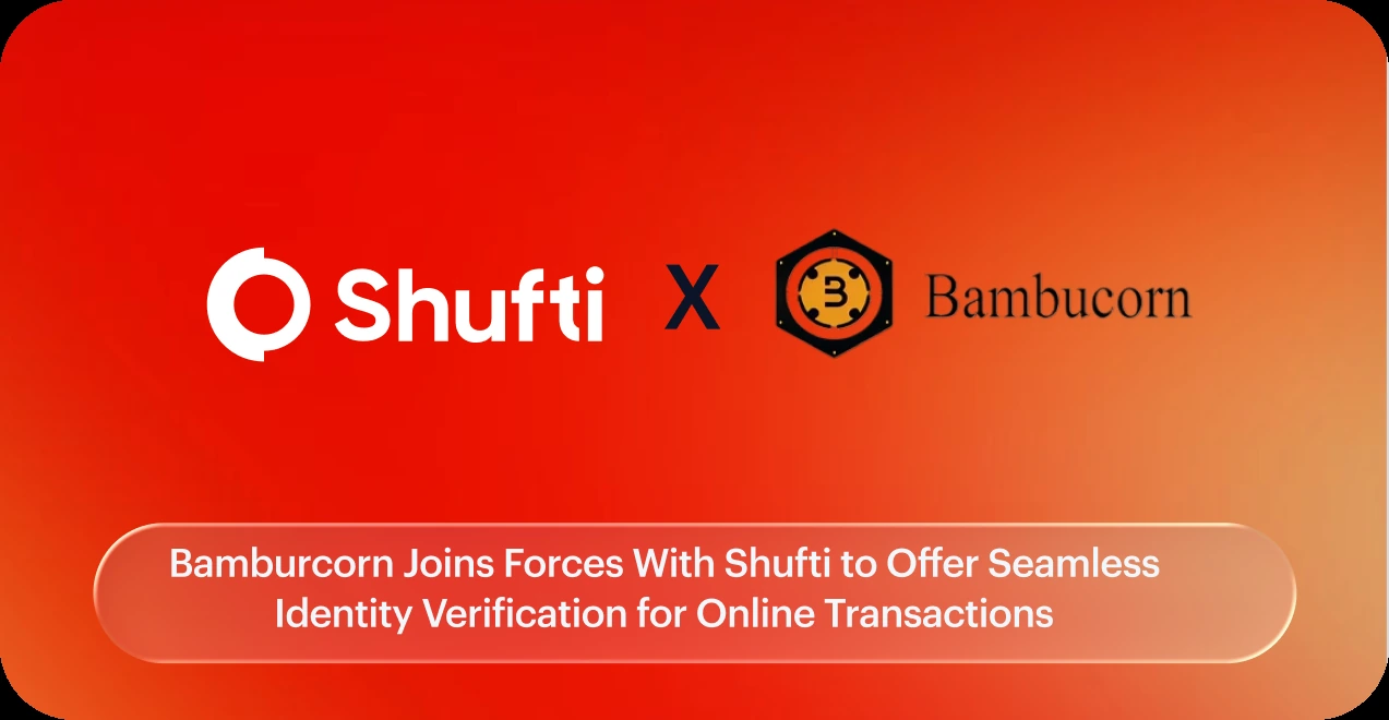 Bamburcorn Joins Forces With Shufti to Offer Seamless Identity Verification for Online Transactions