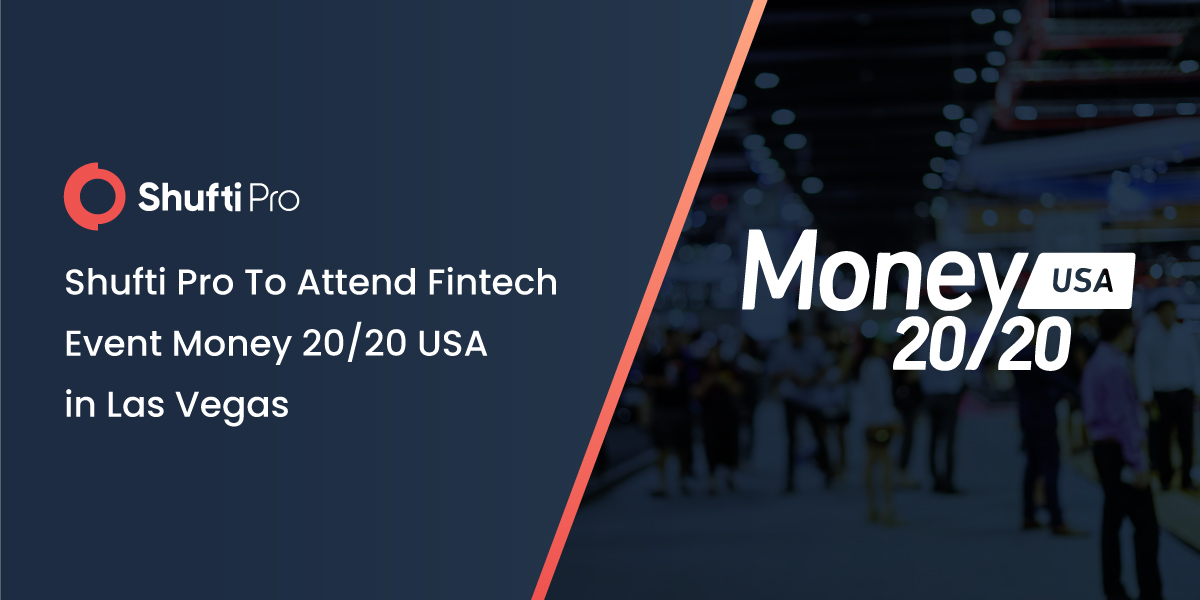 Shufti To Attend Fintech Event Money20/20 USA in Las Vegas