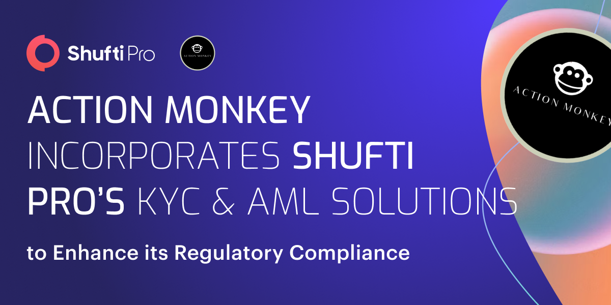 Action Monkey Incorporates Shufti’s KYC & AML Solutions to Enhance its Regulatory Compliance