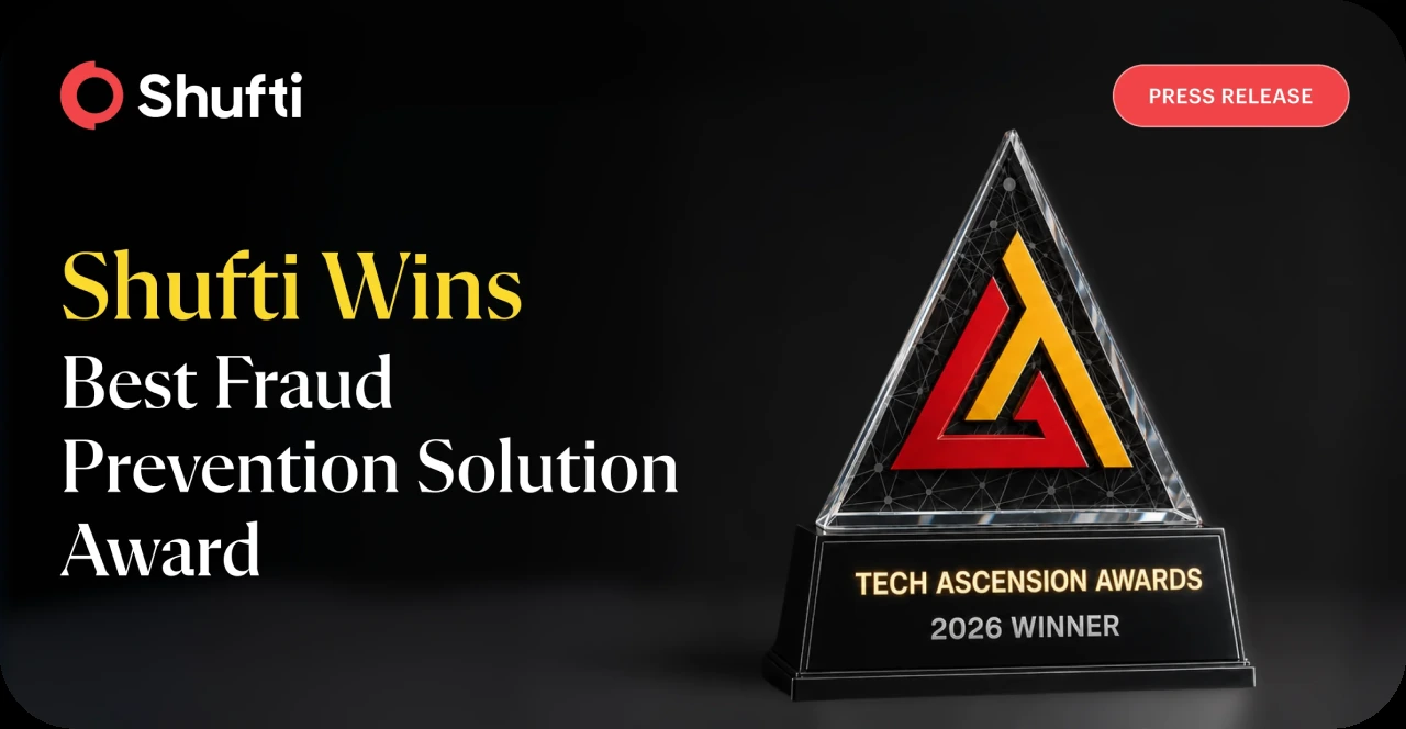 Tech Ascension Awards Declares Shufti as The Best Fraud Prevention Solution of 2026