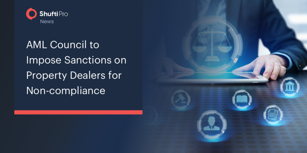AML Council to Impose Sanctions on Property Dealers for Non-compliance