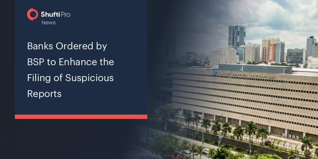 Banks Ordered by BSP to Enhance the Filing of Suspicious Reports