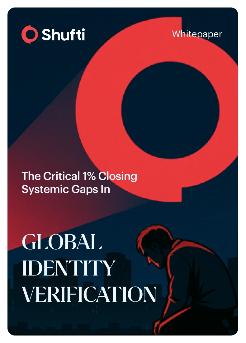 The Critical 1% Closing Systemic Gaps In Global Identity Verification