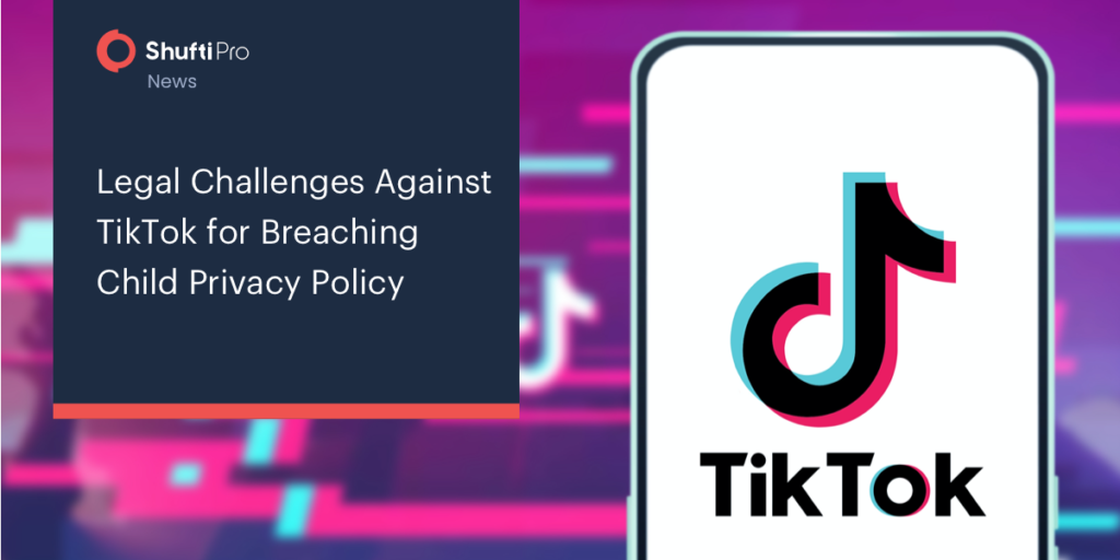 - Legal Challenges Against TikTok For Breaching Child Privacy Policy