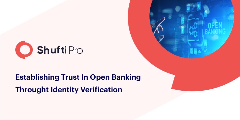 Establishing trust in Open Banking through Identity Verification