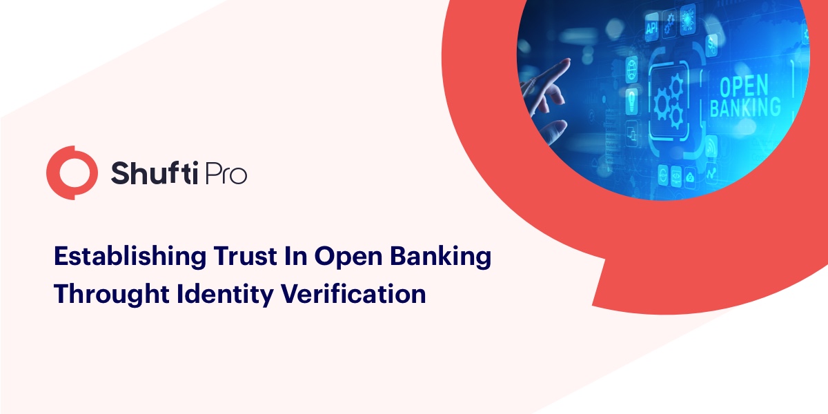 Establishing trust in Open Banking through Identity Verification