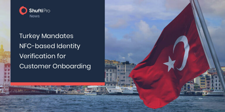 Turkey Mandates NFC-based Identity Verification for Customer Onboarding