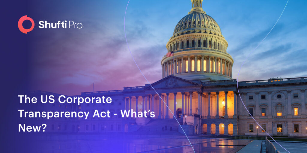 The US Corporate Transparency Act What’s New? [December 2022]